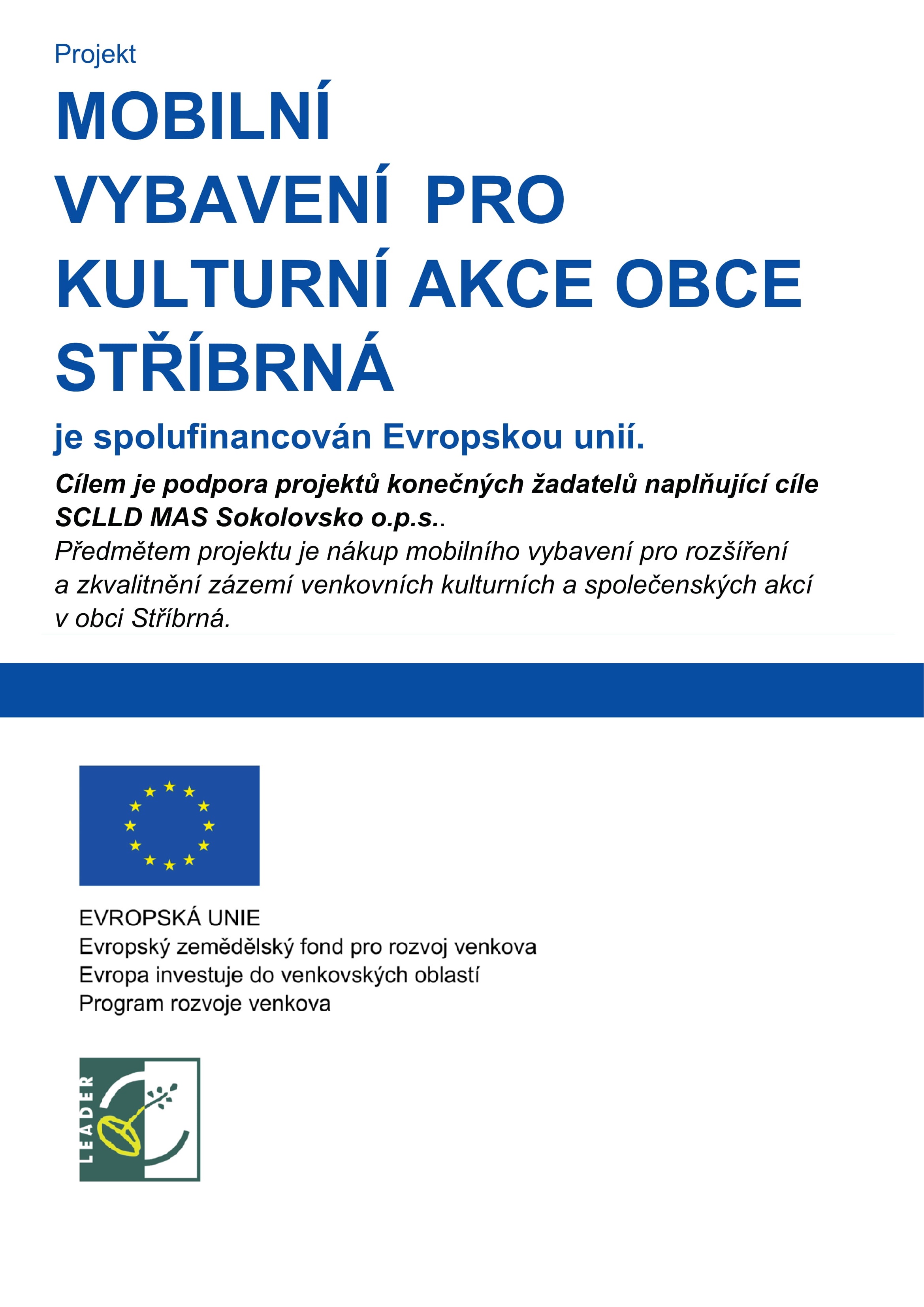 Projekt mobilní vybavení pro kulturní akce obce Stříbrná